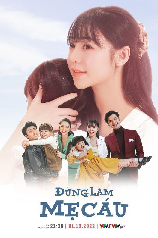 Bộ phim 'Đừng làm mẹ cáu' được phát sóng lúc 21 giờ 40 phút thứ 5 và thứ 6 hằng tuần trên kênh VTV3. Ảnh: IT. Bộ phim 'Đừng làm mẹ cáu' được phát sóng lúc 21 giờ 40 phút thứ 5 và thứ 6 hằng tuần trên kênh VTV3. Ảnh: IT.