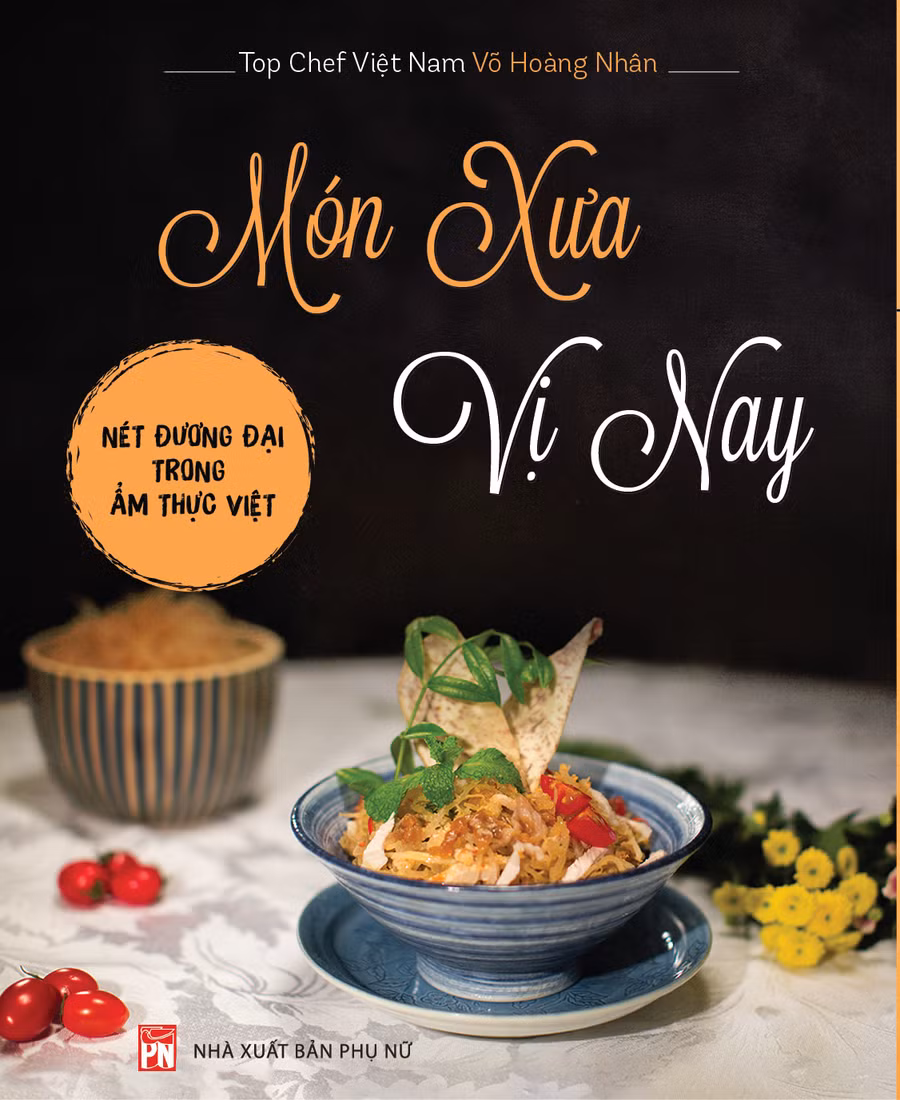 Cuốn “Món xưa vị nay”.