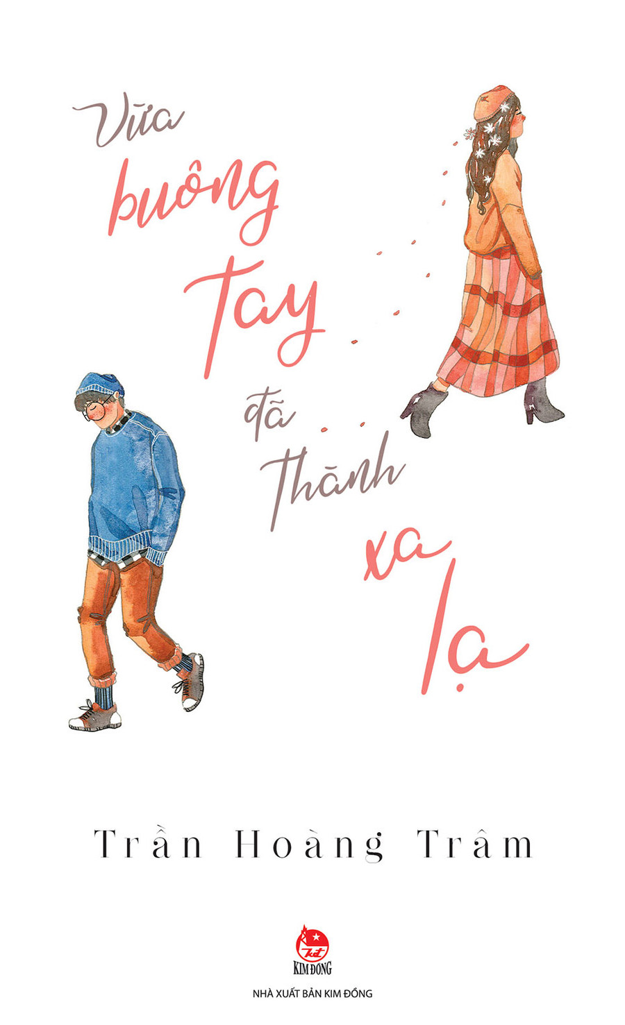 Bìa tác phẩm "Vừa buông tay đã thành xa lạ" Bìa tác phẩm "Vừa buông tay đã thành xa lạ"