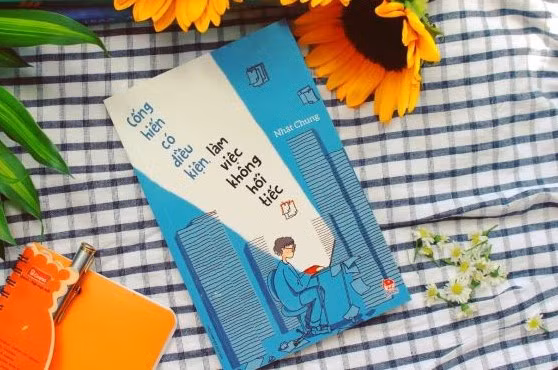 Cuốn sách " “Cống hiến có điều kiện, làm việc không hối tiếc” Cuốn sách " “Cống hiến có điều kiện, làm việc không hối tiếc”