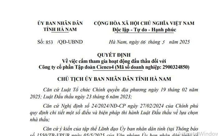 UBND tỉnh Hà Nam ban hành quyết định cấm Công ty Cổ phần Tập đoàn Cienco4 đấu thầu trong thời hạn 4 năm. z6589716665025-61a8b4ef2a0758166f2d46843c7c797f.jpg