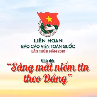 Sắp diễn ra Liên hoan Báo cáo viên toàn quốc lần thứ II