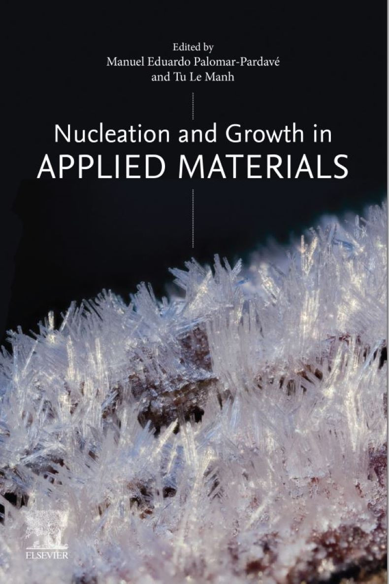 Bìa sách chuyên khảo với tựa đề “Nucleation and Growth in Applied Materials”. Bìa sách chuyên khảo với tựa đề “Nucleation and Growth in Applied Materials”.