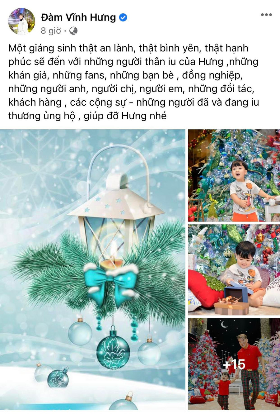 Nam ca sĩ Đàm Vĩnh Hưng chúc một Giáng sinh thật an lành, thật bình yên, thật hạnh phúc sẽ đến với những người thân yêu, những khán giả, những fans, những bạn bè, đồng nghiệp, những người anh, người chị, người em, những đối tác, khách hàng, các cộng sự - những người đã và đang yêu thương ủng hộ, giúp đỡ anh trong suốt thời gian qua.