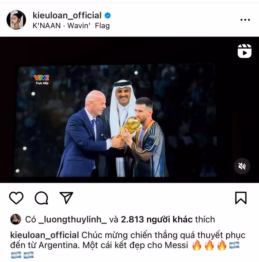 Á hậu Kiều Loan gửi lời chúc mừng tới đội tuyển Argentina và cầu thủ lừng danh thế giới Messi: "Chúc mừng chiến thắng quá thuyết phục đến từ Argentina. Một cái kết đẹp cho Messi". Á hậu Kiều Loan gửi lời chúc mừng tới đội tuyển Argentina và cầu thủ lừng danh thế giới Messi: "Chúc mừng chiến thắng quá thuyết phục đến từ Argentina. Một cái kết đẹp cho Messi".