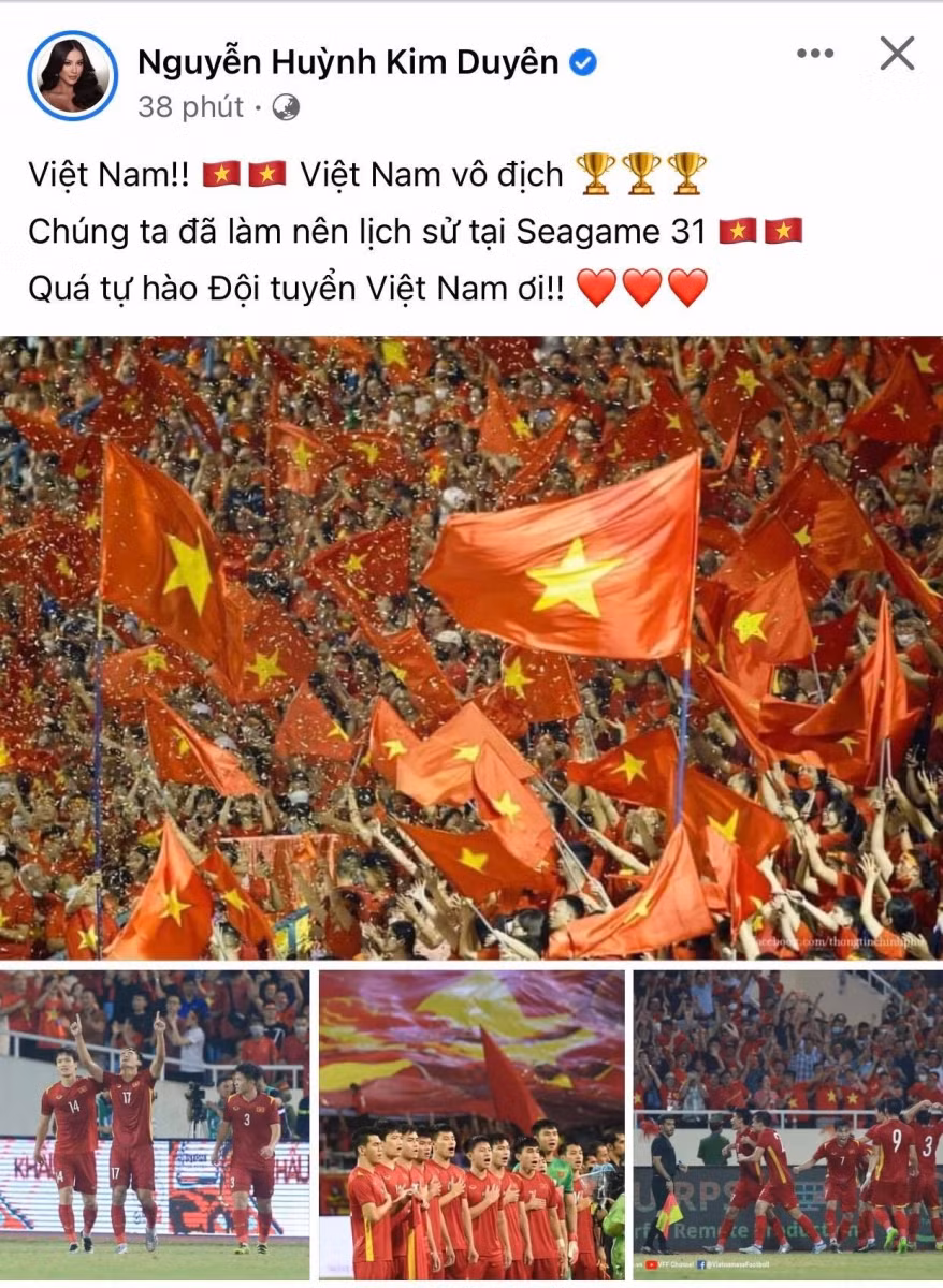 Á hậu Kim Duyên bày tỏ: "Việt Nam! Việt Nam vô địch. Chúng ta đã làm nên lịch sử tại SEA Games 31. Quá tự hào Đội tuyển Việt Nam ơi!".