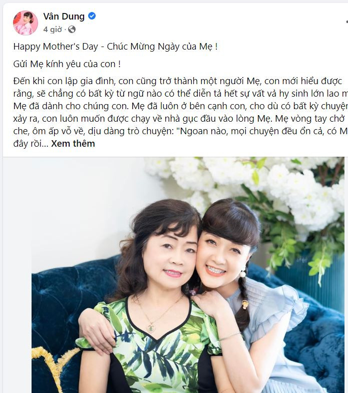 Trên trang cá nhân, nghệ sĩ Vân Dung đã gửi lời chúc cùng sự biết ơn đặc biệt đến mẹ của mình: Gửi Mẹ kính yêu của con! Đến khi con lập gia đình, con cũng trở thành một người Mẹ, con mới hiểu được rằng, sẽ chẳng có bất kỳ từ ngữ nào có thể diễn tả hết sự vất vả hy sinh lớn lao mà Mẹ đã dành cho chúng con. Mẹ đã luôn ở bên cạnh con, cho dù có bất kỳ chuyện gì xảy ra, con luôn muốn được chạy về nhà gục đầu vào lòng Mẹ. Mẹ vòng tay chở che, ôm ấp vỗ về, dịu dàng trò chuyện: &quot;Ngoan nào, mọi chuyện đều ổn cả, có Mẹ ở đây rồi&quot;. &quot;Mẹ đã nâng con dậy, khi con ngã trên đường đời. Hạnh phúc khi con cười. Yên lòng khi thấy con vui&quot;. Con rất tự hào và biết ơn vì được làm con của mẹ. Cảm ơn Mẹ đã luôn hi sinh, lo lắng cho con suốt những năm tháng qua. Con yêu Mẹ rất nhiều ! Cảm ơn Mẹ - người phụ nữ xinh đẹp, tuyệt vời nhất thế gian này!