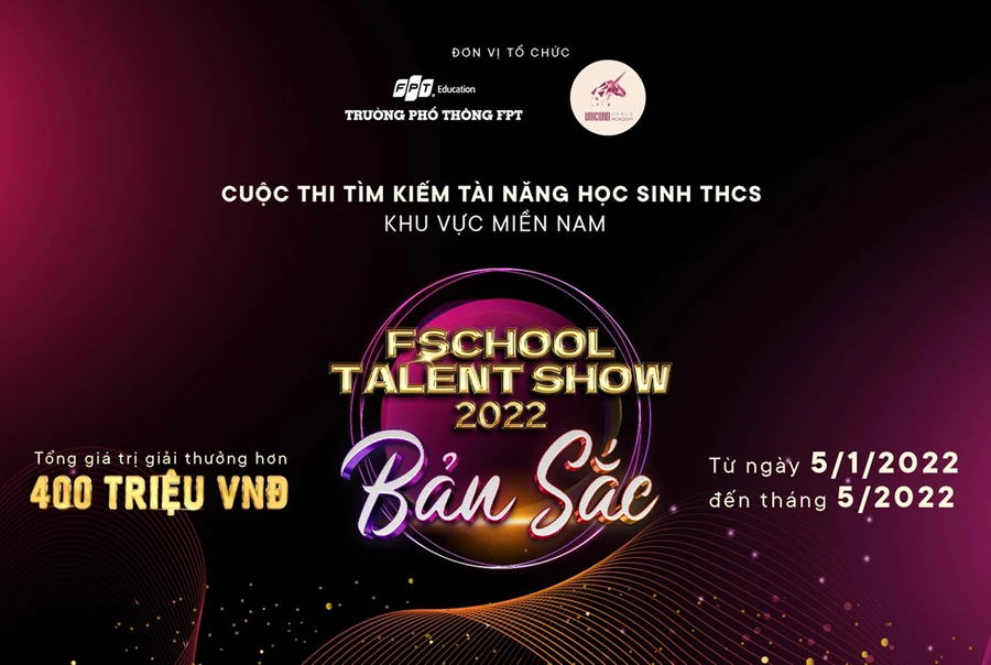 Cuộc thi Fschool Talent Show 2022 chính thức khởi động từ ngày 5/1.