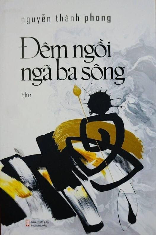 Tập thơ “Đêm ngồi ngã ba sông” Tập thơ “Đêm ngồi ngã ba sông”