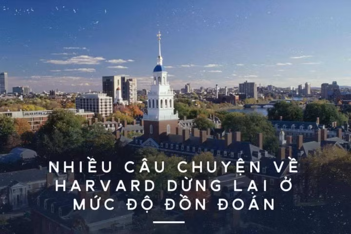 Harvard: Thổi phồng, sự thật và sau sự thật