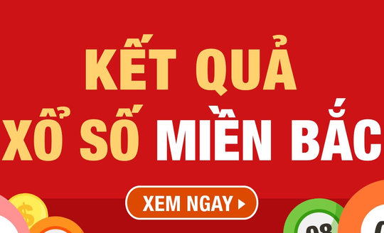 XSMB 15/5 - Kết quả xổ số miền Bắc ngày 15/5/2025