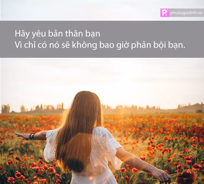 10 lời khuyên giá trị ai cũng nên nghe để cuộc sống trở nên vui vẻ hơn, nhất là người từng bị ‘phản bội’ ảnh 1