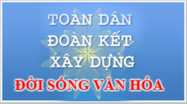 Kiện toàn Ban Chỉ đạo "Toàn dân đoàn kết xây dựng đời sống văn hóa"