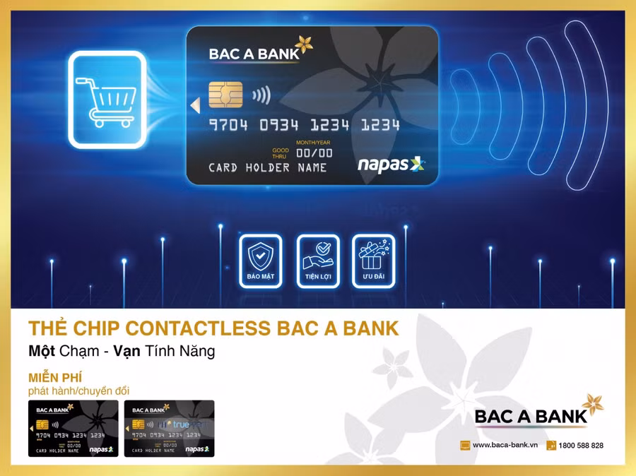 “Một chạm - vạn tính năng” cùng thẻ ghi nợ nội địa BAC A BANK Chip Contactless ảnh 1