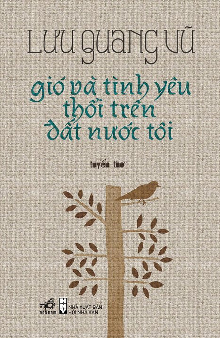 Bìa tác phẩm “Gió và tình yêu thổi trên đất nước tôi” của Lưu Quang Vũ. Ảnh: INT