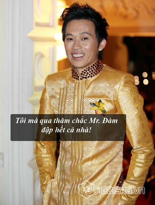 Hoài Linh: Tôi thăm chắc Mr Đàm đập hết cả nhà 