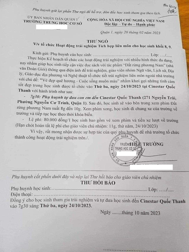 Thư ngỏ của một trường THCS ở Quận 1 (TPHCM) gửi phụ huynh khối 8, 9 tổ chức cho học sinh đi xem phim “Đất rừng phương Nam”. Ảnh: PHCC Thư ngỏ của một trường THCS ở Quận 1 (TPHCM) gửi phụ huynh khối 8, 9 tổ chức cho học sinh đi xem phim “Đất rừng phương Nam”. Ảnh: PHCC