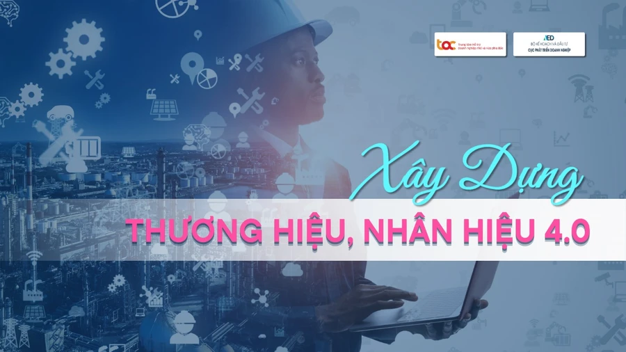 Xây dựng thương hiệu, lời khuyên 'vàng' cho doanh nghiệp