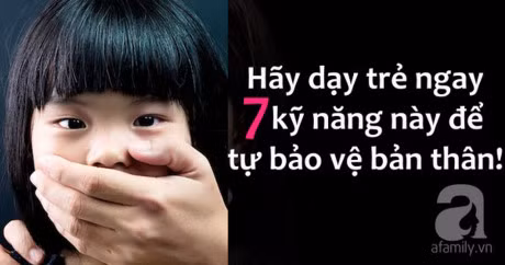Muon dam bao tinh mang cho con, hay day tre ngay 7 dieu nay - Anh 1