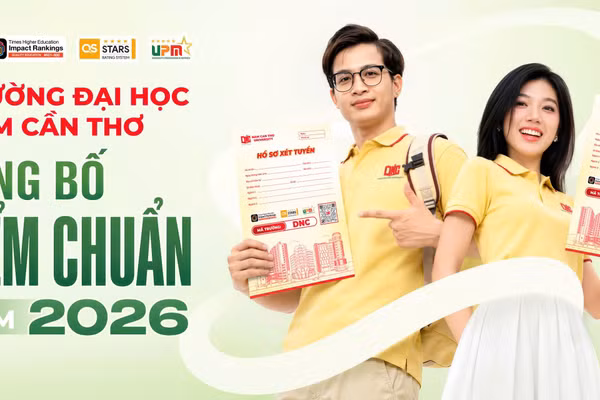 Trường ĐH Nam Cần Thơ chính thức công bố điểm chuẩn trúng tuyển trình độ đại học chính quy năm 2026