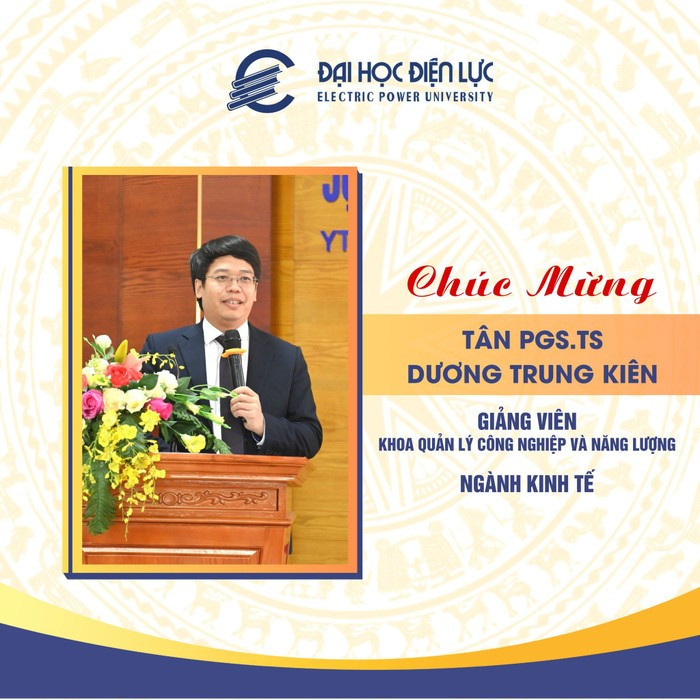 Tân Phó Giáo sư, Tiến sĩ Dương Trung Kiên thuộc ngành Kinh tế.