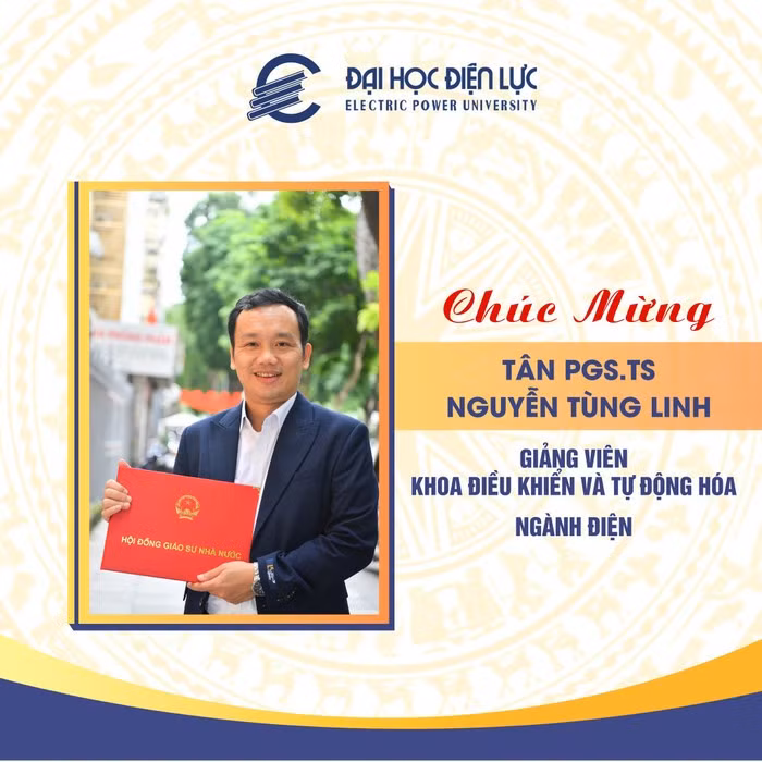 Tân Phó Giáo sư, Tiến sĩ Nguyễn Tùng Linh thuộc ngành Điện.