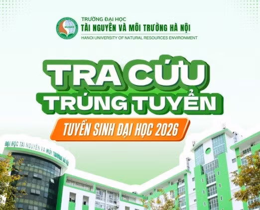 Điểm chuẩn trường Đại học Tài nguyên và Môi trường Hà Nội năm 2026