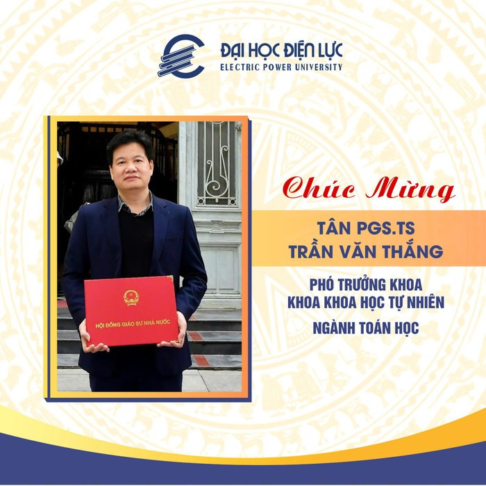 Tân Phó Giáo sư, Tiến sĩ Trần Văn Thắng thuộc ngành Toán học.