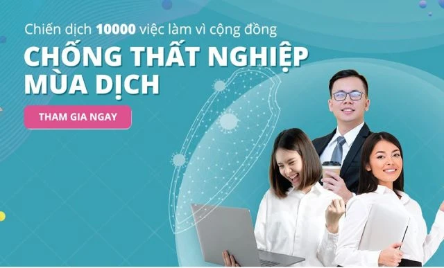 Chiến dịch 10.000 việc làm chống thất nghiệp mùa dịch