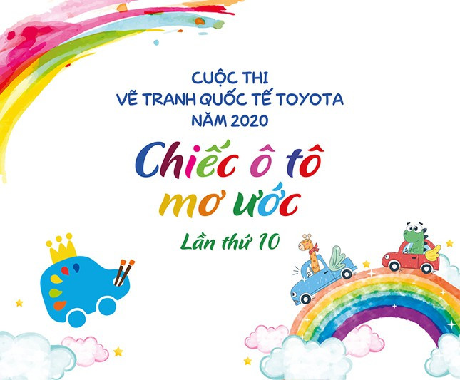 Khởi động cuộc thi vẽ tranh quốc tế Toyota “Chiếc ô tô mơ ước” năm 2020