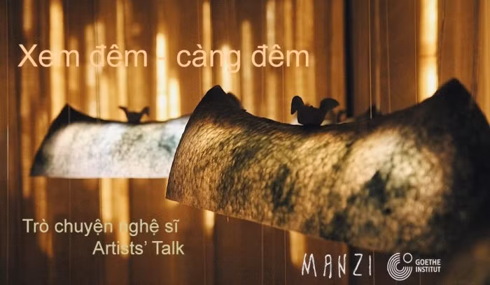 Xem triển lãm, trò chuyện cùng nghệ sĩ "Xem đêm – Càng đêm"