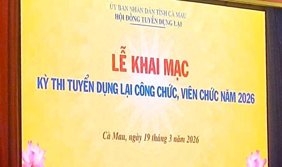 Lễ khai mạc kỳ thi tuyển dụng lại công chức, viên chức tỉnh Cà Mau.