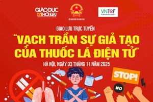 Giao lưu trực tuyến: 'Vạch trần sự giả tạo của thuốc lá điện tử' 