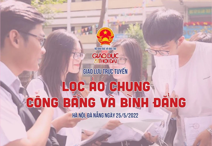 Giao lưu trực tuyến "Lọc ảo chung: Công bằng và bình đẳng"