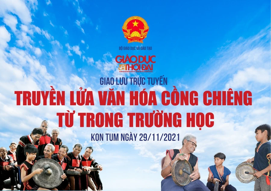 Giao lưu trực tuyến "Truyền lửa văn hóa cồng chiêng từ trong trường học"