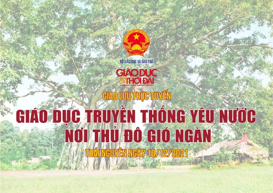 Giao lưu trực tuyến “Giáo dục truyền thống yêu nước nơi Thủ đô gió ngàn”