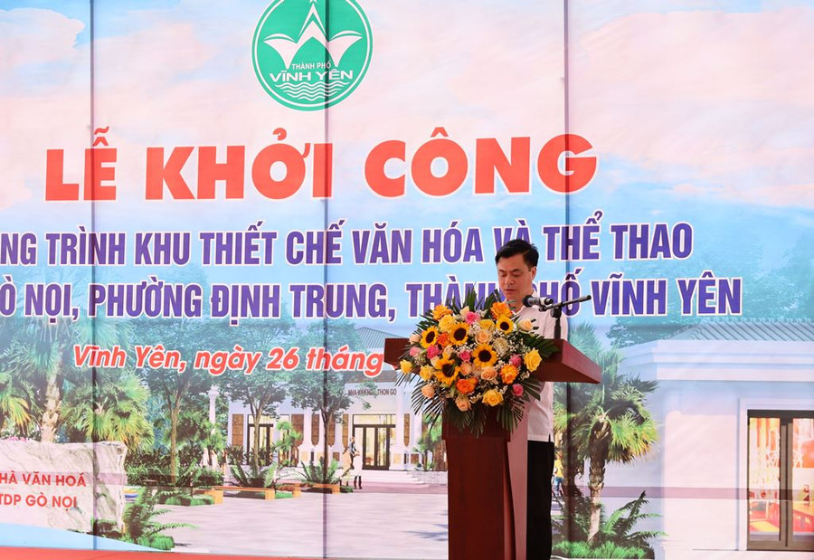 Phó Chủ tịch UBND thành phố Vĩnh Yên Đào Văn Quyết phát biểu tại lễ khởi công Phó Chủ tịch UBND thành phố Vĩnh Yên Đào Văn Quyết phát biểu tại lễ khởi công