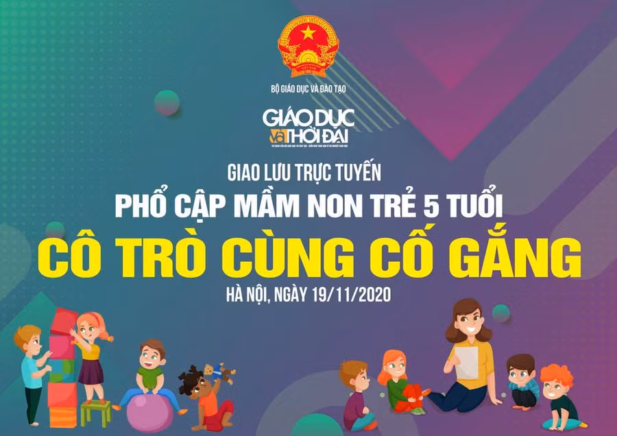 Giao lưu trực tuyến: “Phổ cập mầm non trẻ 5 tuổi: Cô trò cùng cố gắng” ảnh 1