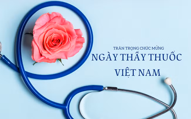 Chúc mừng ngày Thầy thuốc Việt Nam 27/2/2023.