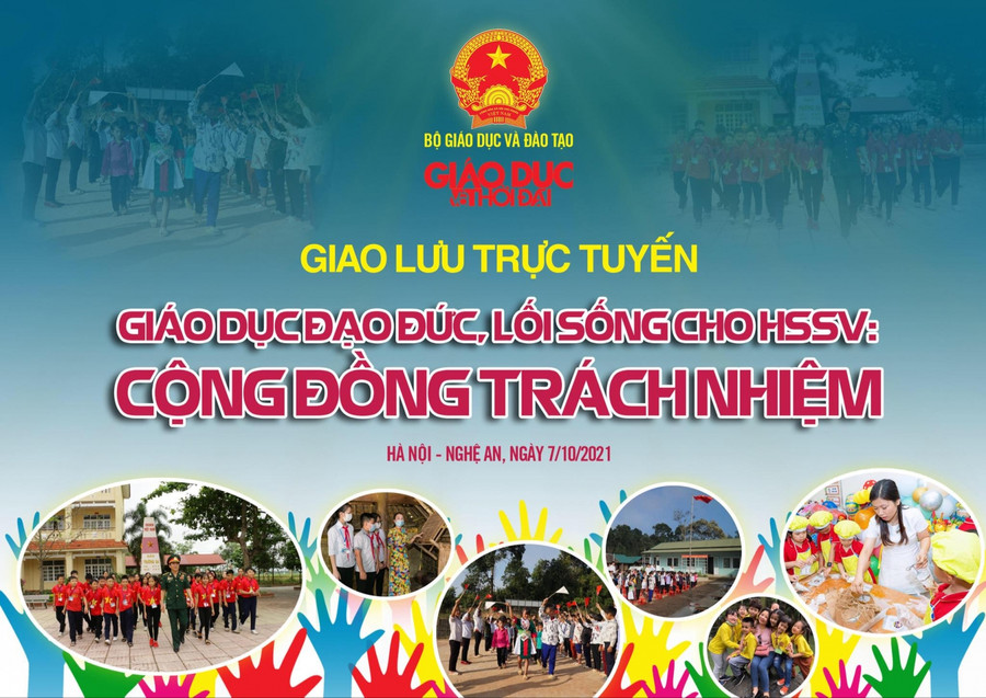 Giao lưu trực tuyến “Giáo dục đạo đức, lối sống cho học sinh, sinh viên: Cộng đồng trách nhiệm”