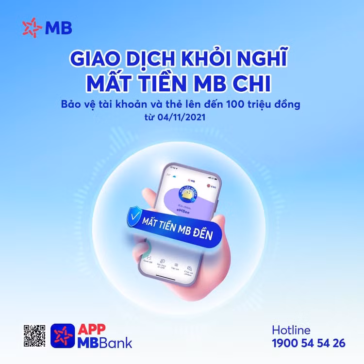 Chương trình “Mất tiền – MB đền” đang thu hút sự quan tâm của nhiều khách hàng.