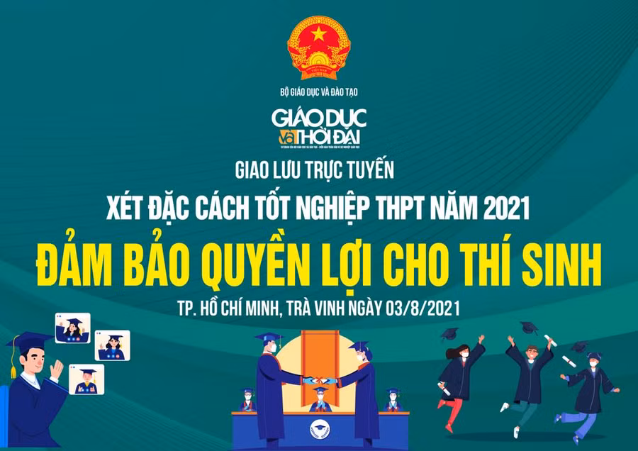 “Xét đặc cách tốt nghiệp THPT năm 2021: Đảm bảo quyền lợi cho thí sinh” ảnh 1