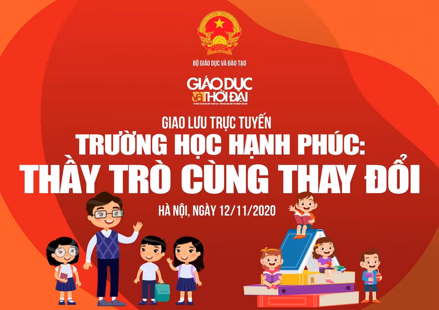 Giao lưu trực tuyến: "Trường học hạnh phúc: Thầy – trò cùng thay đổi" ảnh 1