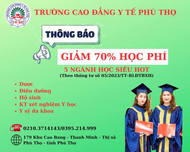 Trường Cao đẳng Y tế Phú Thọ thực hiện giảm 70% học phí 5 ngành học theo Thông tư 05/2023/TT-BLĐTBXH. Trường Cao đẳng Y tế Phú Thọ thực hiện giảm 70% học phí 5 ngành học theo Thông tư 05/2023/TT-BLĐTBXH.