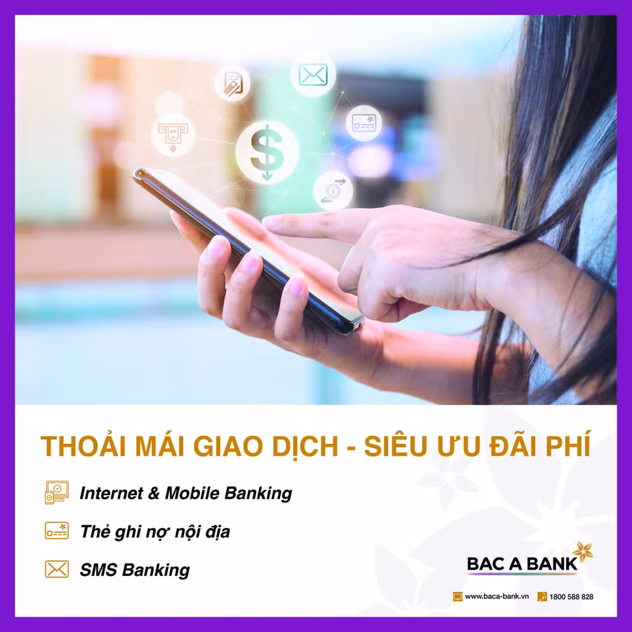BAC A BANK miễn toàn bộ phí dịch vụ thẻ và ngân hàng điện tử - ảnh 3
