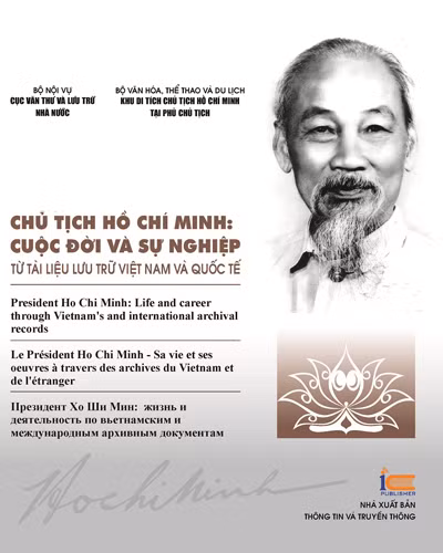 Trưng bày, ra mắt sách giới thiệu tài liệu lưu trữ quý về Chủ tịch Hồ Chí Minh ảnh 2 Trưng bày, ra mắt sách giới thiệu tài liệu lưu trữ quý về Chủ tịch Hồ Chí Minh ảnh 2