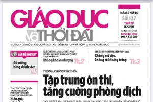 Tin tức báo in 28/5: Tập trung ôn thi, tăng cường phòng dịch