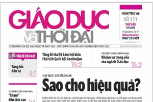 Tin tức báo in 9/5: Dạy học 2 buổi/ngày, sao cho hiệu quả?