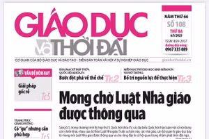 Tin tức báo in 6/5: Mong chờ Luật Nhà giáo được thông qua