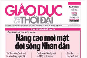 Tin tức báo in 7/4: Nhà giáo kỳ vọng những quyết sách mạnh mẽ cho giáo dục